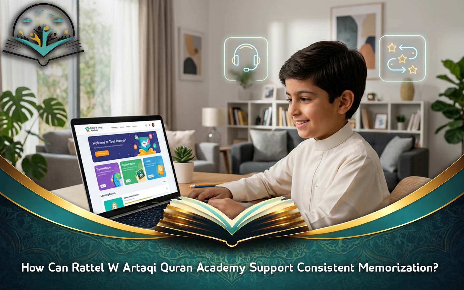 How Can Rattel W Artaqi Quran Academy Support Consistent Memorization?